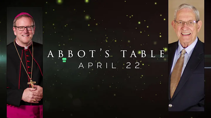 Join us for the Abbot's Table - April 22!