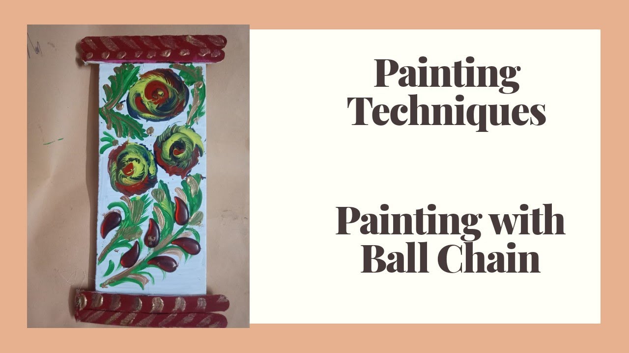 Painting with Ball Chain Painting Techniques Little Learners