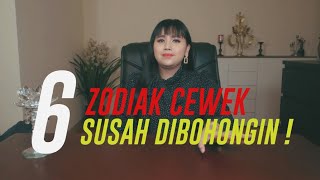 6 Zodiak Cewek yang SUSAH DIBOHONGIN ! JANGAN coba-coba BOHONG sama Zodiak ini Guys !