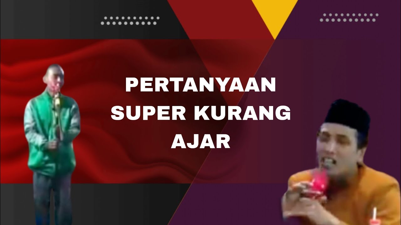 KH. MUKHLASON ROSYID 🛑 PERTANYAAN  SUPER KURANG AJAR DARI JAMAAH TENTANG DUNIA PANGGUNG SANDIWARA