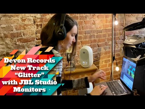 Ep. 3: Devon Tracks "Glitter" with JBL home studio monitors