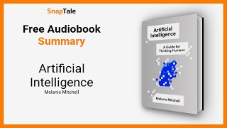 Artificial Intelligence by Melanie Mitchell: 14 Minute Summary