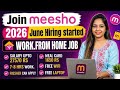 🔥MEESHO WORK FROM HOME JOB 2026 🔥/NEW HIRING STARTED / JOB 2026 / JOB FOR FRESHER/ MEESHO JOB 2026