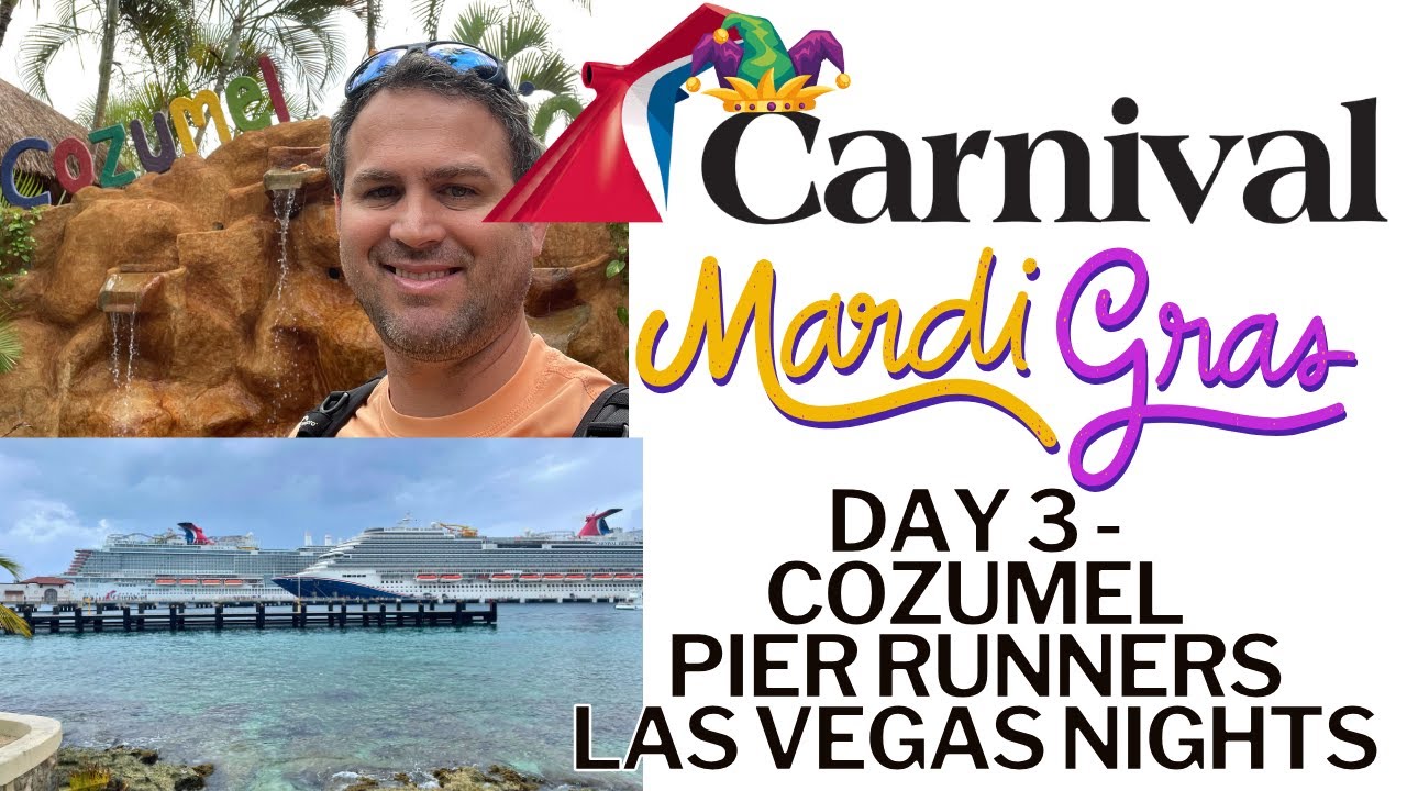 Carnival Mardi Gras Caribbean Vlog Day 3 Cozumel, Pier Runners (not
