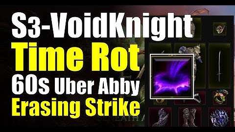 [Last Epoch] 1.3.4 Void Knight Dual Wield Time Rot Erasing Strike #LastEpoch