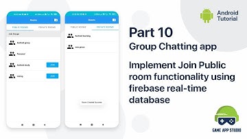 [Part-10] Implement Join Public room functionality using firebase real time database|Game App Studio