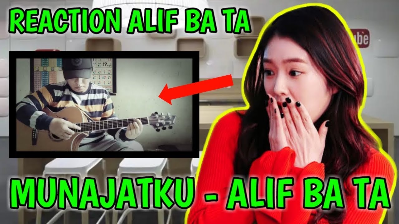 Reaction To Alif Ba Ta Munajatku Fingerstyle Cover Youtube