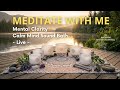 Mental Clarity | Calm Mind Sound Bath - Live