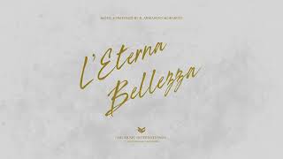 R. Armando Morabito - L&#39;Eterna Bellezza (Official Audio)