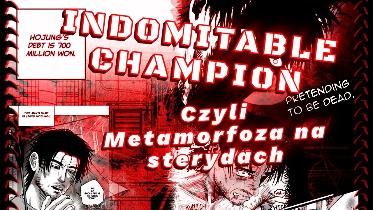 [INDOMITABLE CHAMPION] czyli Metamorfoza na sterydach - YouTube