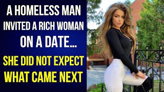 A homeless man invited a rich woman on a DATE… She did not expect what came next...