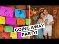&quot;SEE YOU LATER&quot; PARTY - Leaving for One Year RTW Travel