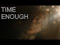 Twelfth Doctor | Time Enough