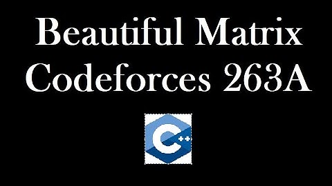 Beautiful matrix Codeforces 263A solution explained in Hindi