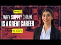 Why supply chain is a great career with sofia rivas herrera