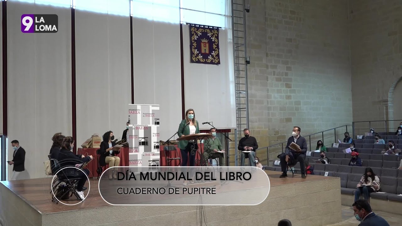 Baeza Hoy · Cuadernos de Pupitre, Día del Libro 2021 1 Baeza Hoy · Cuadernos de Pupitre, Día del Libro 2021