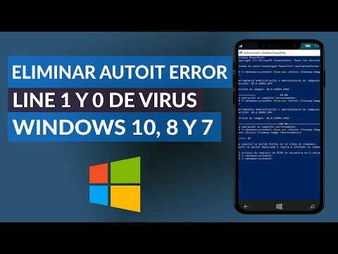 Cómo quitar, eliminar y solucionar el Autoit error line 1 y 0 de virus en WINDOWS 10, 8 y 7