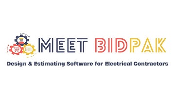 Meet BidPak: Design & Estimating Software for Electrical Contractors