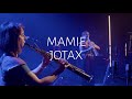 Mamie jotax  laio dii