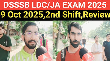 DSSSB LDC/JA Exam Review 9 Oct 2025,2nd Shift#DSSSB LDC/JA Exa analysis today 2025