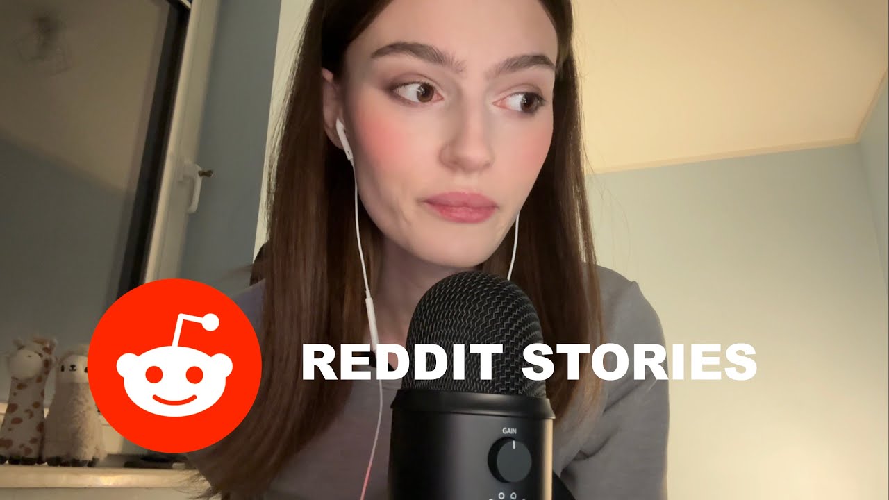 ASMR reading and discussing Reddit stories