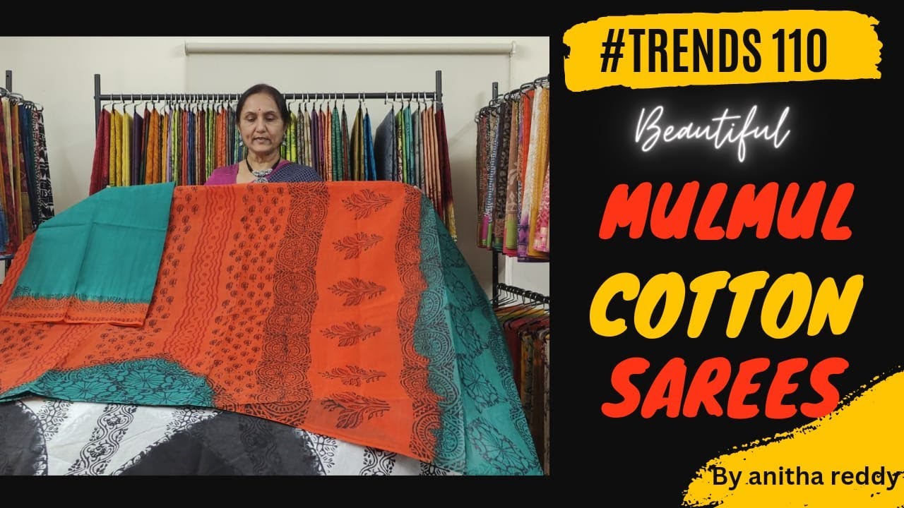 MULMUL COTTON SAREES by ANITHA REDDY from #trendsblockprints - YouTube