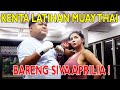 BELAJAR MUAY THAI‼️ KENTA FOKUS OLAHRAGA DEMI MEMIKAT HATI SIVA APRILIA‼️