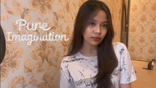 Pure Imagination - Timothée Chalamet ( from wonka ) | cover by Gabriella Atmaja