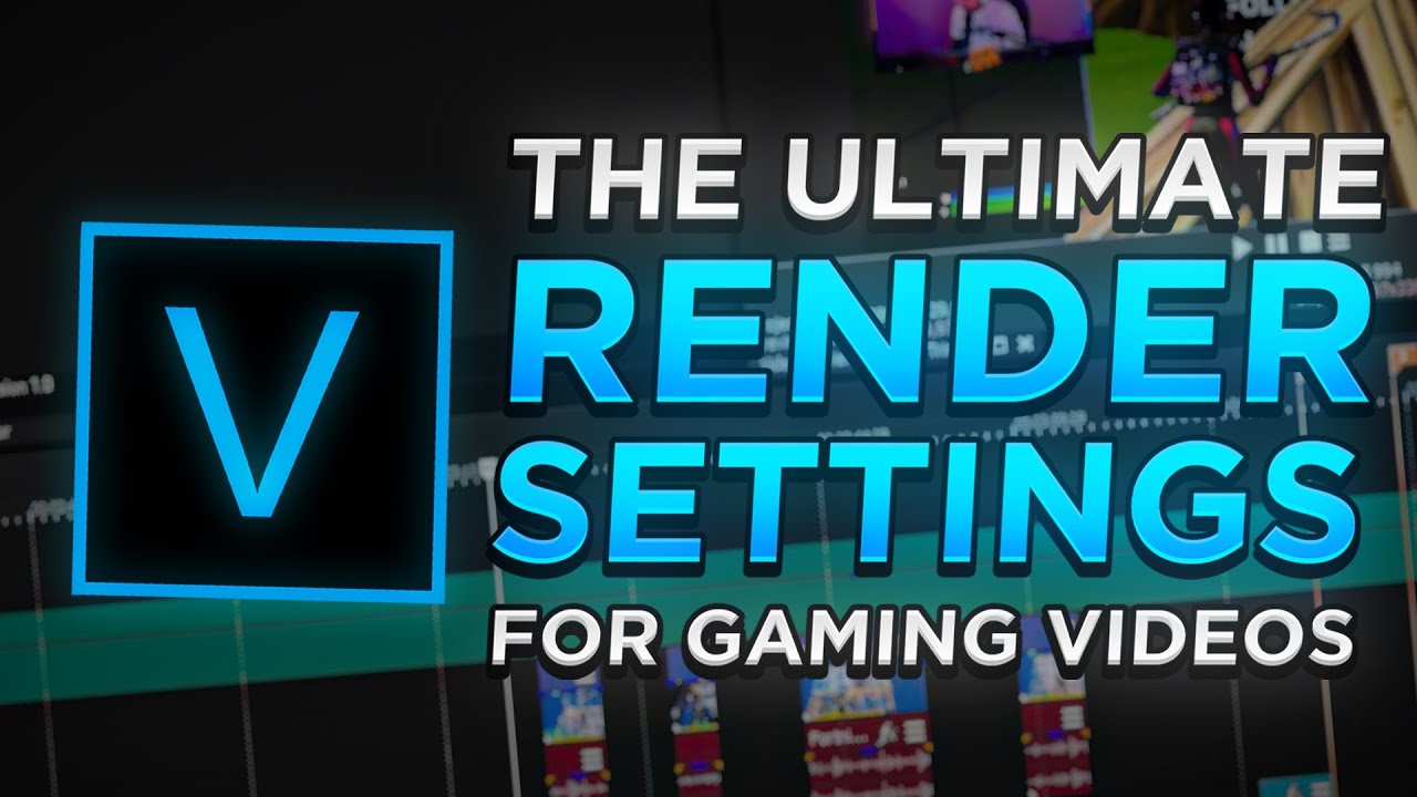 BEST Render Settings for Gaming Videos! (Vegas Pro 16/17/18) YouTube