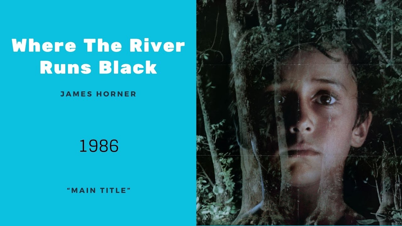 Where The River Runs Black | Main Title | James Horner (1986 