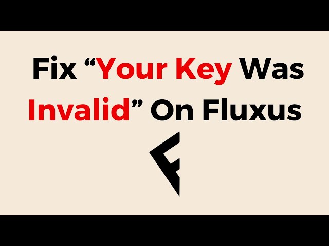 Fluxus Executor Get key error｜TikTok Search