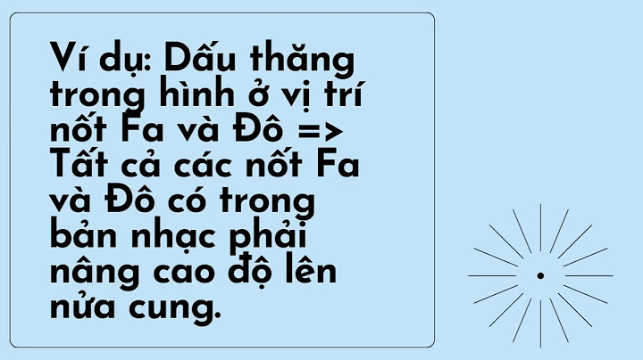 Dấu hóa nốt nhạc tiếng anh là gì năm 2024