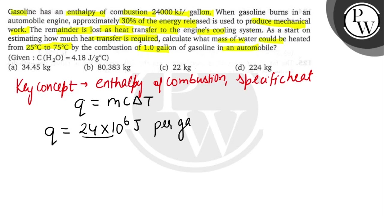 Gasoline has an enthalpy of combustion \( 24000 \mathrm{~kJ} / \) gallon.  When gasoline burns in