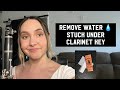 How to Remove Water Stuck Under Your Clarinet Key🎶