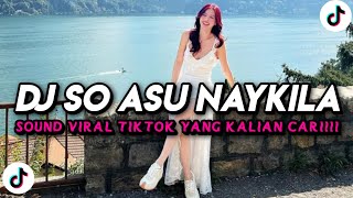 Download Lagu DJ TIKTOK VIRAL - SO ASU NAYKILLA X ENGGA DULU I SOUND VIRAL TERBARU YANG KALIAN CARI 2026!!! MP3