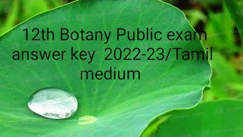 12 Botany Public exam answer key / Tamil medium /2022-23