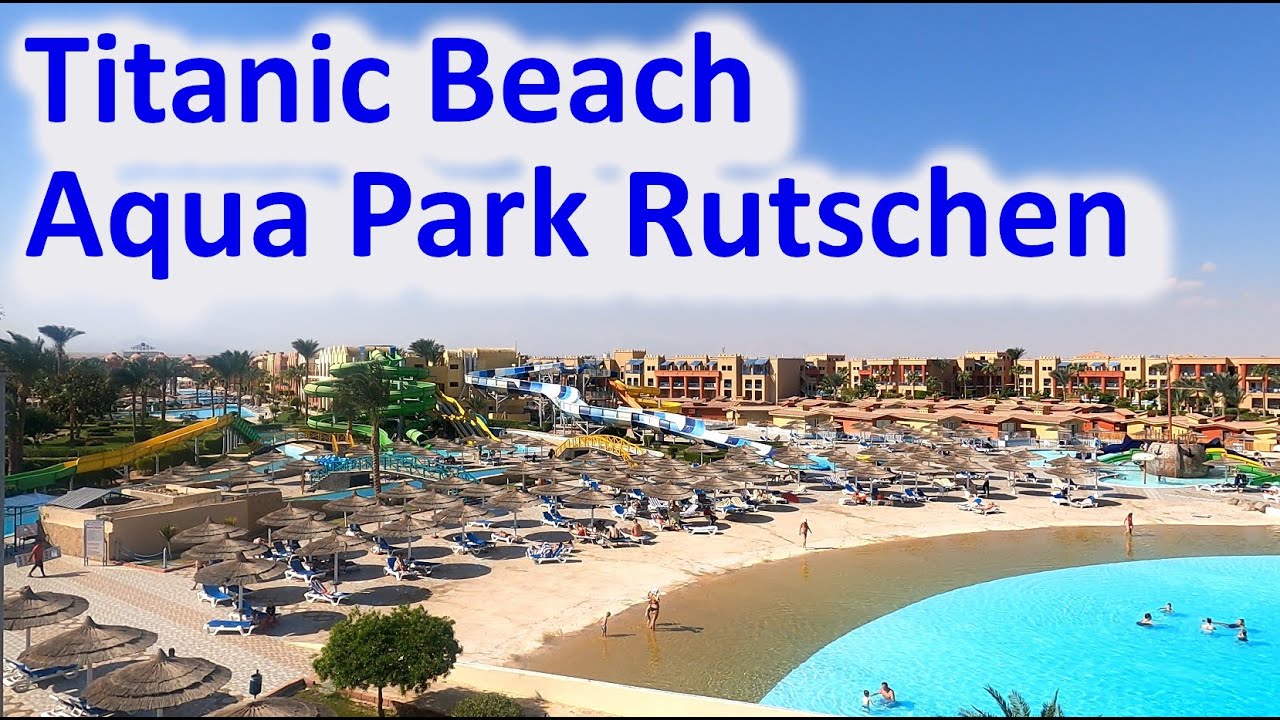 Titanic Beach Aqua Park Rutschen🛝
