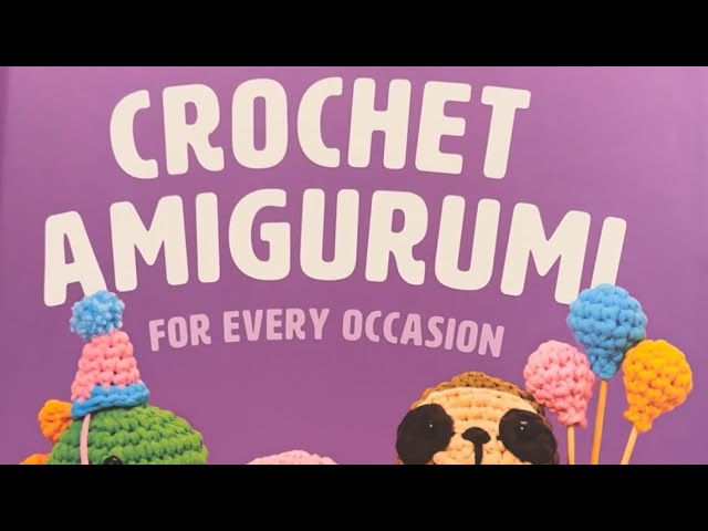 Crochet Amigurumi for Every Occasion