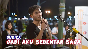 JUDIKA - JADI AKU SEBENTAR SAJA COVER BY ASTRONI SUAKA