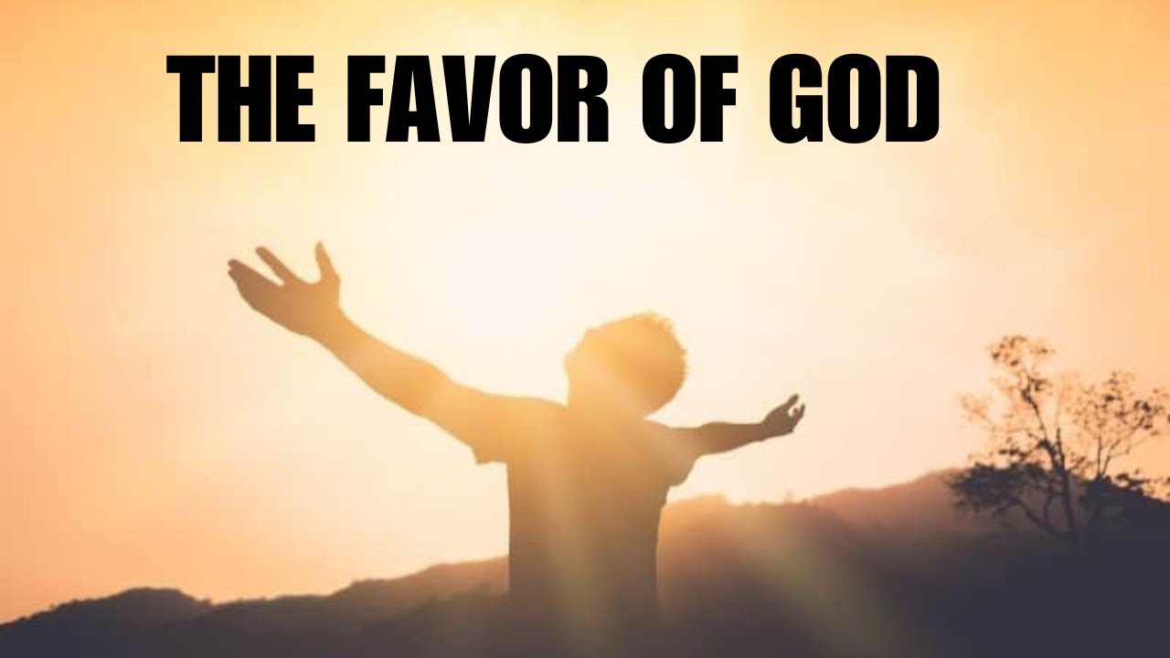 10 Signs of God's Favor in Your Life - YouTube