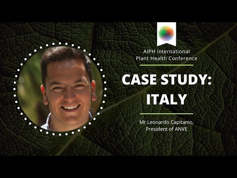 Case Study: Italy | Leonardo Capitanio | AIPH International Plant Health Conference 2021