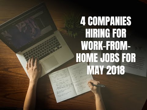 4 Companies Hiring for Work-From-Home Jobs for May 2018