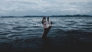 American Authors - Deep Water (Lyrics español/inglés)
