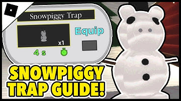How to get the SNOWPIGGY TRAP in PIGGY [WINTER HOLIDAY EVENT] || ROBLOX (ALL SNOWMAN PIECES!)