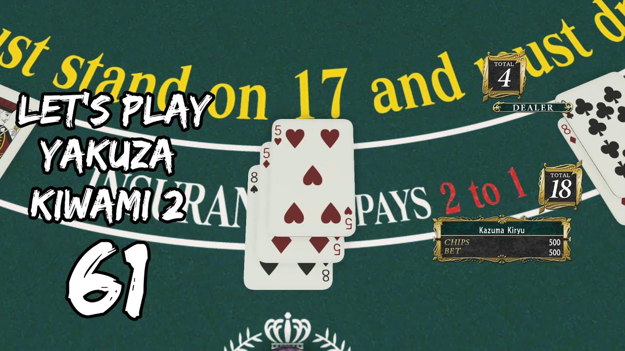 Let's Play Yakuza Kiwami 2 Episode 61 Blackjack and Koi Koi! YouTube