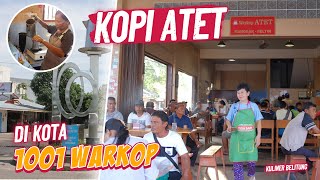Wisata Kuliner Kopi Belitung Timur, Kota 1001 Warung Kopi di WARKOP ATET