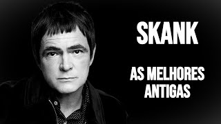 Skank As Melhores Antigas