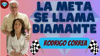 La META se llama DIAMANTE 💎 Rodrigo CORREA Emprendedor Negocio Digital MLM Network Marketing AMWAY