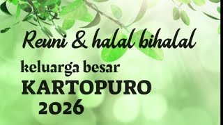 Reuni & halal bihalal Keluarga besar KARTOPURO #reunikeluarga 