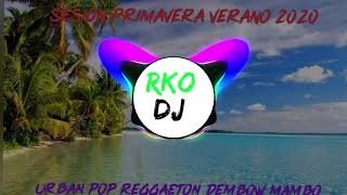 RKO DJ SESION PRMAVERA VERANO JUNIO 2020